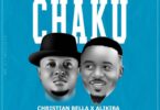 AUDIO Christian Bella Ft. Alikiba Chaku MP3 DOWNLOAD