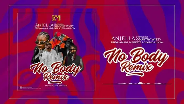 AUDIO Anjella – Nobody Remix Ft Country Wizzy, Frida Amani, Mabeste X Young Lunya MP3 DOWNLOAD