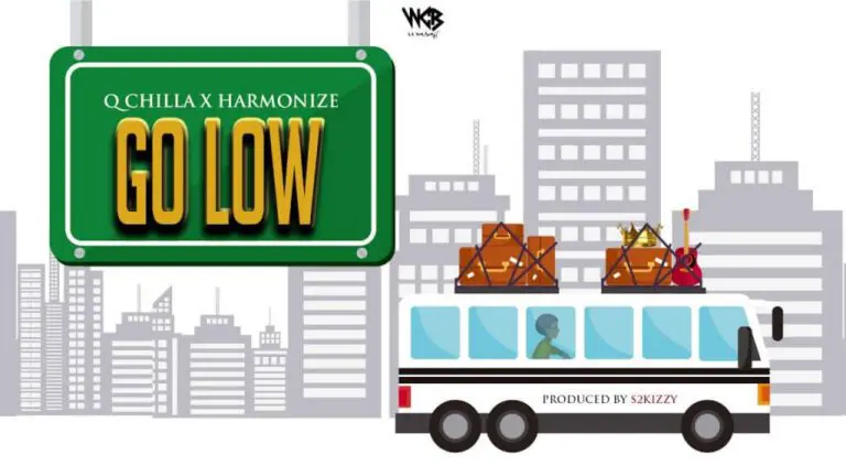 AUDIO Q Chilla Ft Harmonize – Go Low MP3 DOWNLOAD