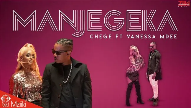 AUDIO Chege Ft. Vanessa Mdee - Manjegeka MP3 DOWNLOAD