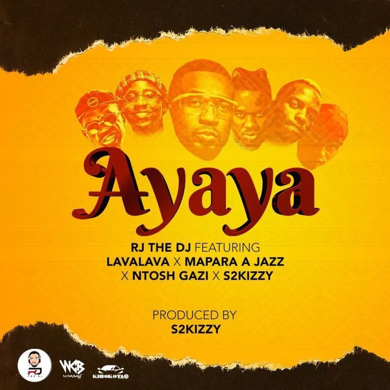 AUDIO RJ THE DJ – AYAYA Ft Lava Lava X Mapara Jazz X Ntoshi Gaz MP3 DOWNLOAD