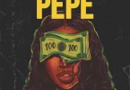 AUDIO L.A.X Ft. Davido – PEPE MP3 DOWNLOAD