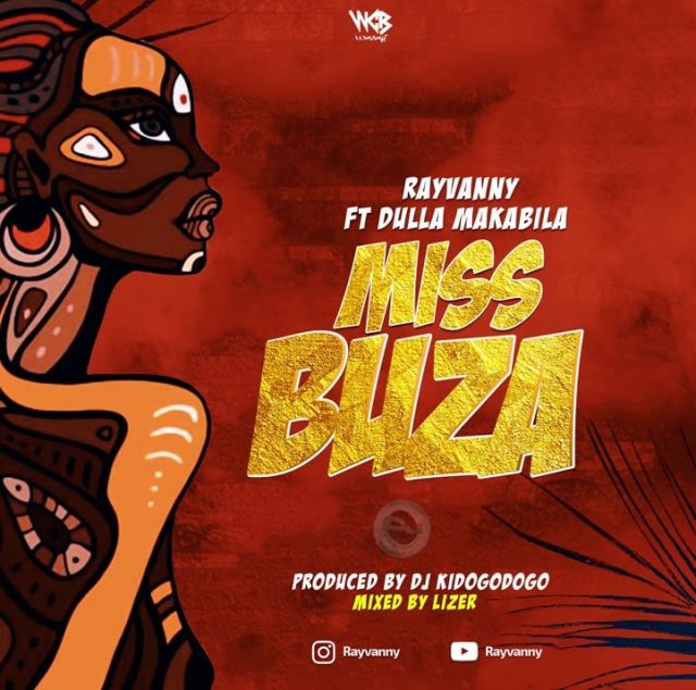 AUDIO Rayvanny – Miss Buza Ft. Dulla Makabila DOWNLOAD MP3