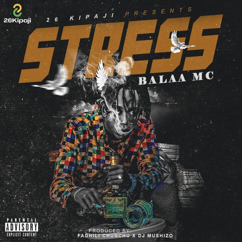 AUDIO Balaa Mc – Stress MP3 DOWNLOAD