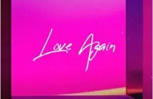 AUDIO Tellaman – Love Again MP3 DOWNLOAD