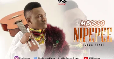 AUDIO Mbosso – Nipepee (Zima Feni) MP3 DOWNLOAD