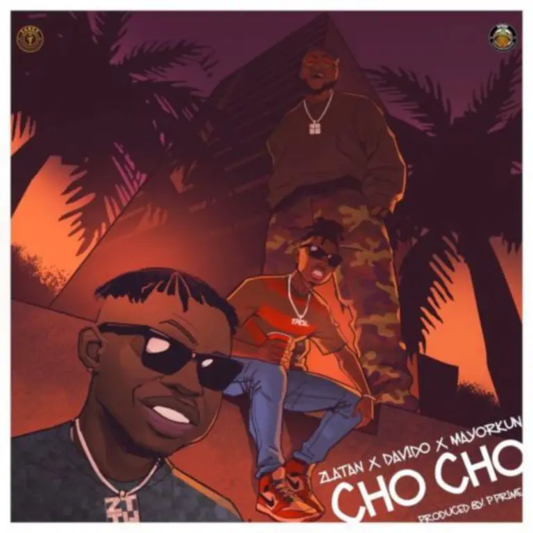 AUDIO Zlatan – Cho Cho Ft. Davido X Mayorkun MP3 DOWNLOAD