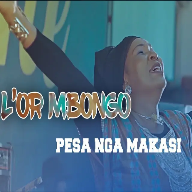 AUDIO L’Or Mbongo – Pesa Nga Makasi MP3 DOWNLOAD