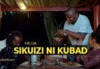 AUDIO Mejja – Sikuhizi ni KuBad MP3 DOWNLOAD