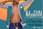 VIDEO Dikam Baby – Naogopa MP4 DOWNLOAD