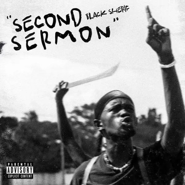 AUDIO Black Sherif – Second Sermon MP3 DOWNLOAD