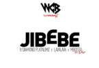 AUDIO WCB Wasafi – Jibebe Ft Diamond Platnumz X Lava Lava X Mbosso MP3 DOWNLOAD