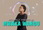 AUDIO Beatrice Mwaipaja – Mwaka Wangu MP3 DOWNLOAD