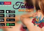 AUDIO Lava Lava – Tattoo MP3 DOWNLOAD