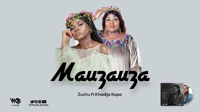 AUDIO Zuchu Ft Khadija Kopa – MAUZAUZA MP3 DOWNLOAD