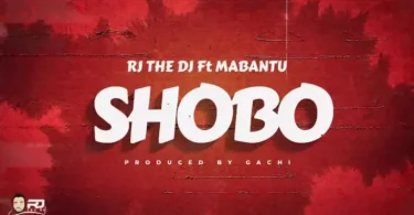 AUDIO Rj The Dj Ft Mabantu – Shobo MP3 DOWNLOAD