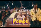 VIDEO Macvoice Ft Leon Lee X Rayvanny – Pombe MP4 DOWNLOAD