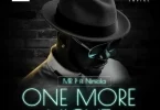 AUDIO Mr P Ft. Niniola – One More Night MP3 DOWNLOAD