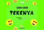 AUDIO Lavalava – Tekenya MP3 DOWNLOAD