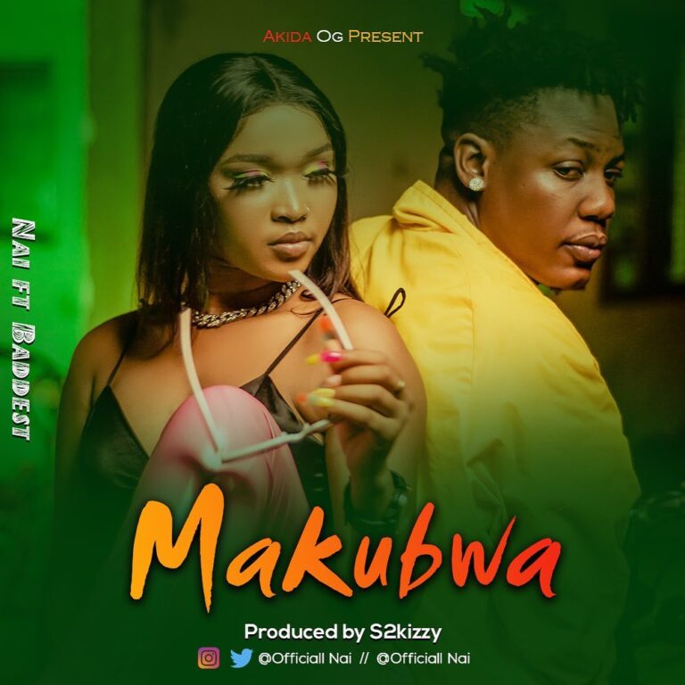 AUDIO Official Nai – Makubwa Ft Baddest MP3 DOWNLOAD