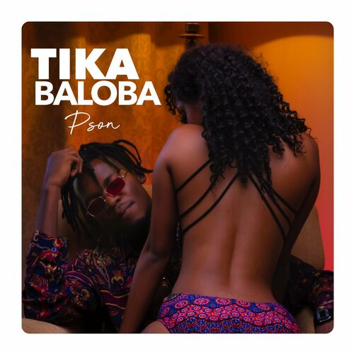 AUDIO PSon – Tika baloba MP3 DOWNLOAD