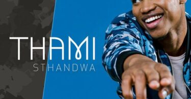 AUDIO Thami – Sthandwa MP3 DOWNLOAD