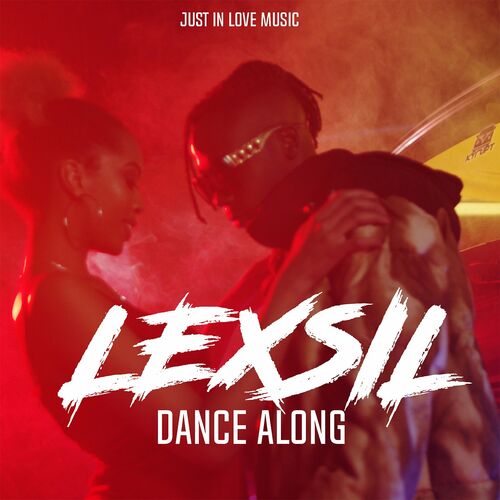 AUDIO Lexsil – Dance Along MP3 DOWNLOAD