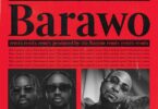 AUDIO Ajebo Hustlers – Barawo Remix Ft. Davido MP3 DOWNLOAD