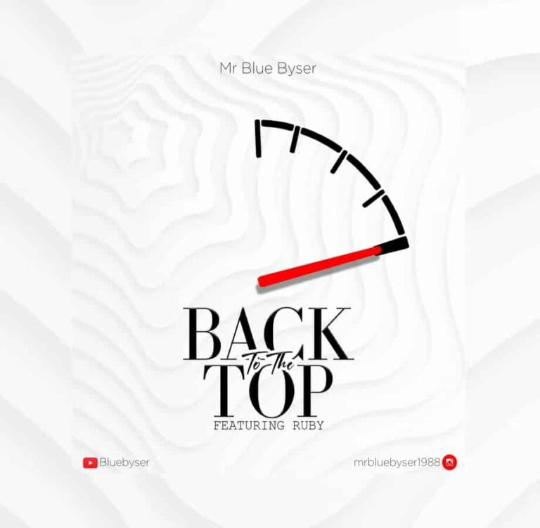 AUDIO Mr. Blue Ft. Ruby – BACK 2 THE TOP MP3 DOWNLOAD