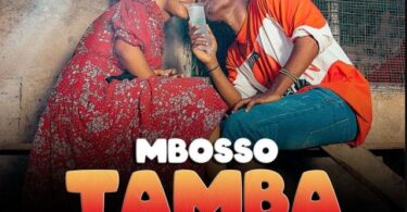 MP3 DOWNLOAD Mbosso – Tamba