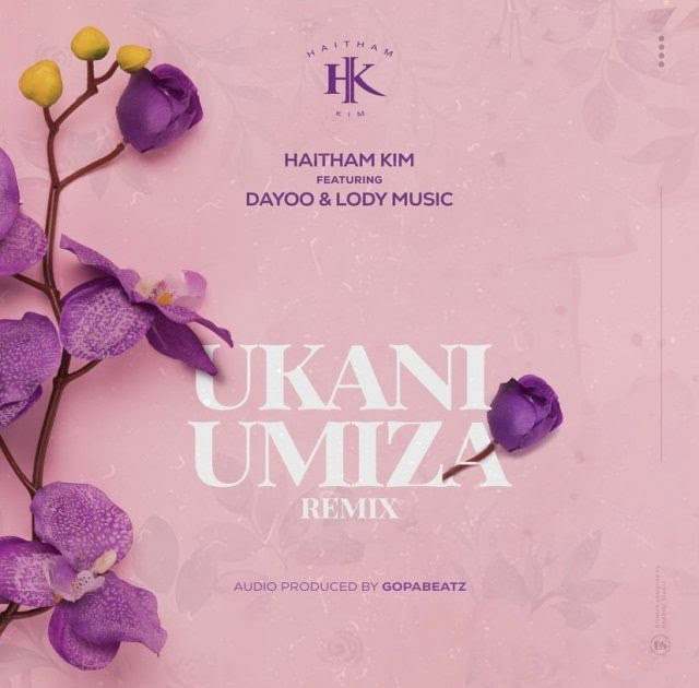 http://tiggerhits.com/wp-content/uploads/2022/05/Haitham-Kim-Ft.-Dayoo-Lody-Music-Ukaniumiza-Remix_IKMZIKI.jpg