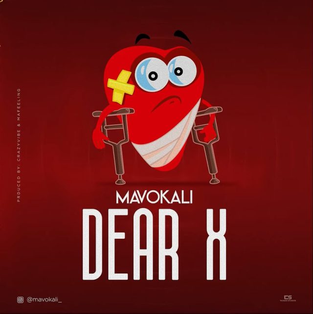 AUDIO Mavokali – Dear X MP3 DOWNLOAD