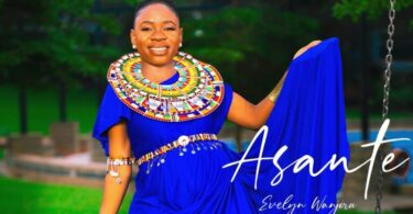 AUDIO Evelyn Wanjiru – Asante MP3 DOWNLOAD