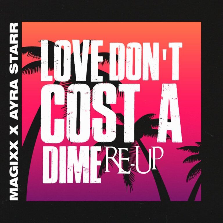 AUDIO Magixx – Love Don’t Cost A Dime Ft. Ayra Starr MP3 DOWNLOAD