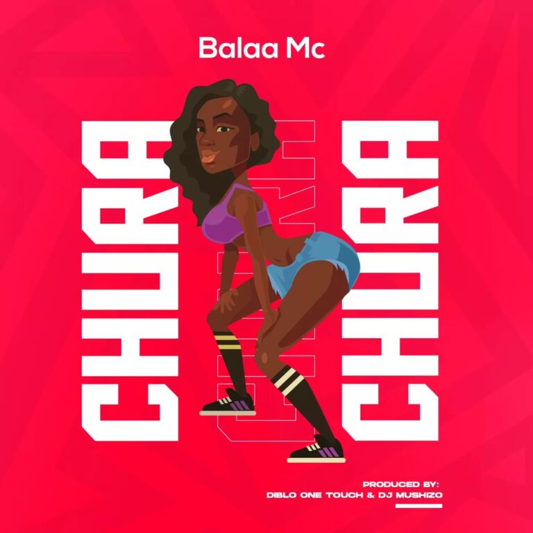 AUDIO Balaa Mc – CHURA MP3 DOWNLOAD