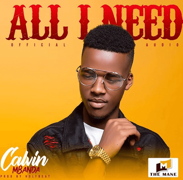 AUDIO Calvin Mbanda – All I Need MP3 DOWNLOAD