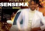 DOWNLOAD MP3 Hamisa Mobetto Ft Whozu – Sensema