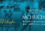 AUDIO Hamadai Ft Aslay – Mchuchu MP3 DOWNLOAD