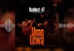 DOWNLOAD MP3 Baddest 47 – Umelewa Ft Nay Wa Mitego