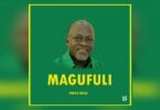 DOWNLOAD MP3 Enock Bella – CCM MAGUFULI