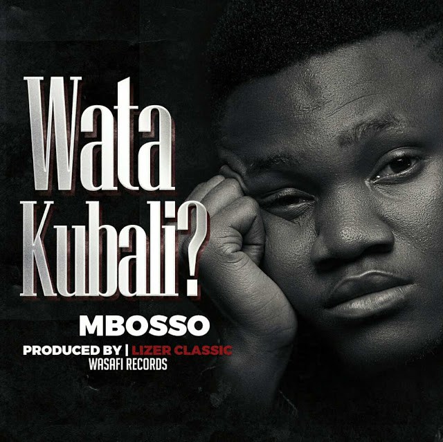 AUDIO Mbosso – Watakubali MP3 DOWNLOAD