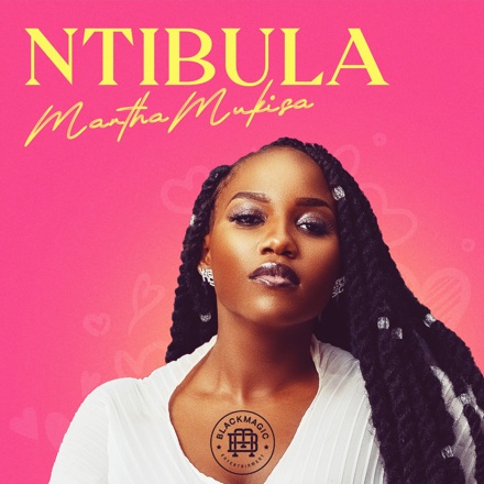 AUDIO Martha Mukisa – Ntibula MP3 DOWNLOAD