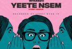 AUDIO Amerado – Yeete Nsem MP3 DOWNLOAD