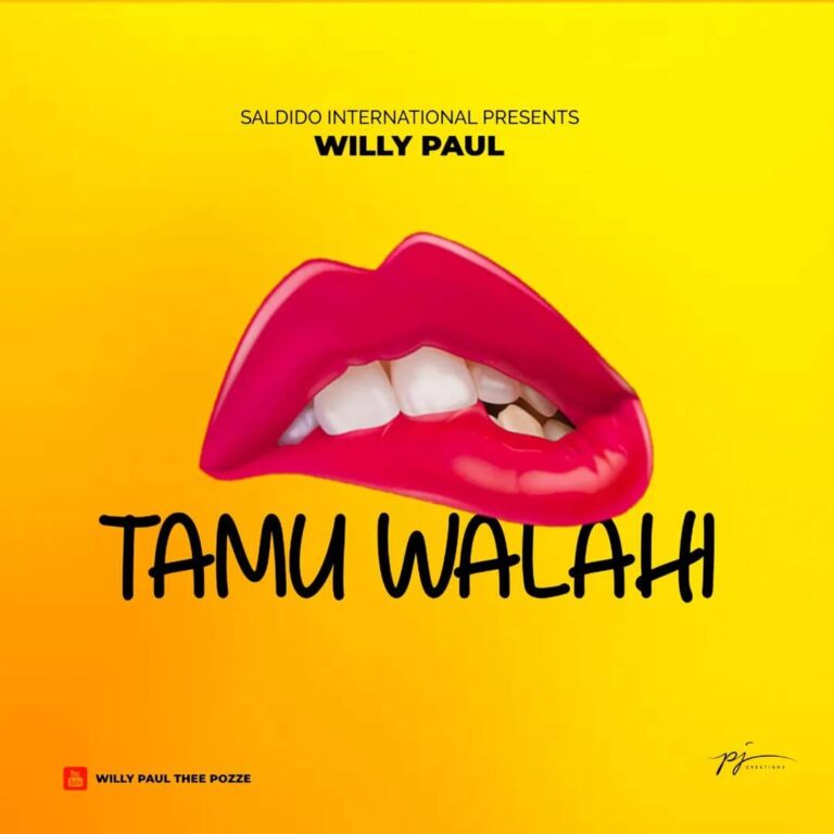 AUDIO Willy Paul – Tamu Walahi MP3 DOWNLOAD