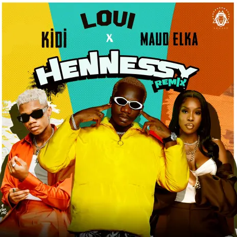 AUDIO Loui – Hennessy (Remix) Ft. KiDi X Maud Elka MP3 DOWNLOAD