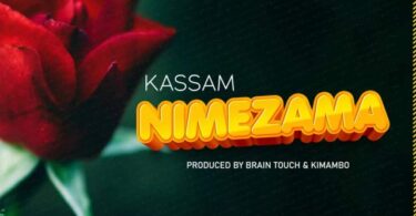 AUDIO Kassam – Nimezama MP3 DOWNLOAD