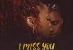 AUDIO Rayvanny – I miss you Ft Zuchu MP3 DOWNLOAD