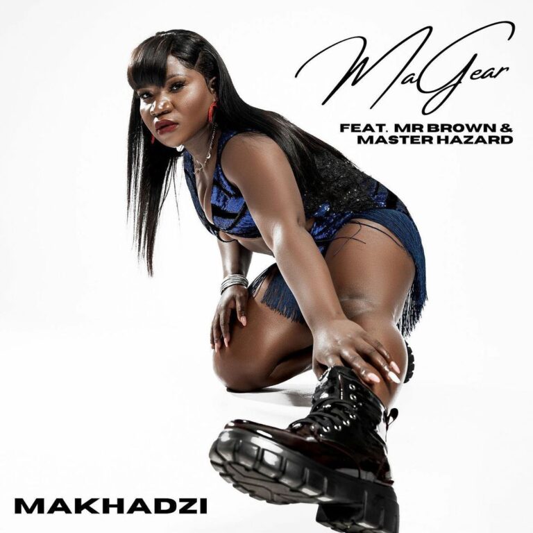 AUDIO Makhadzi – MaGear Ft. Mr. Brown MP3 DOWNLOAD