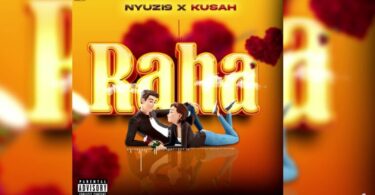 AUDIO Nyuzi9 Ft. Kusah – Raha MP3 DOWNLOAD