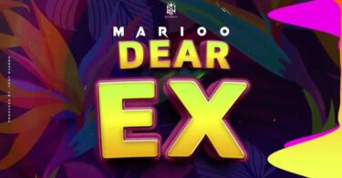 AUDIO Marioo – Dear Ex MP3 DOWNLOAD